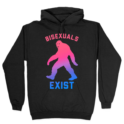Bisexuals Exist Sasquatch Hoodie