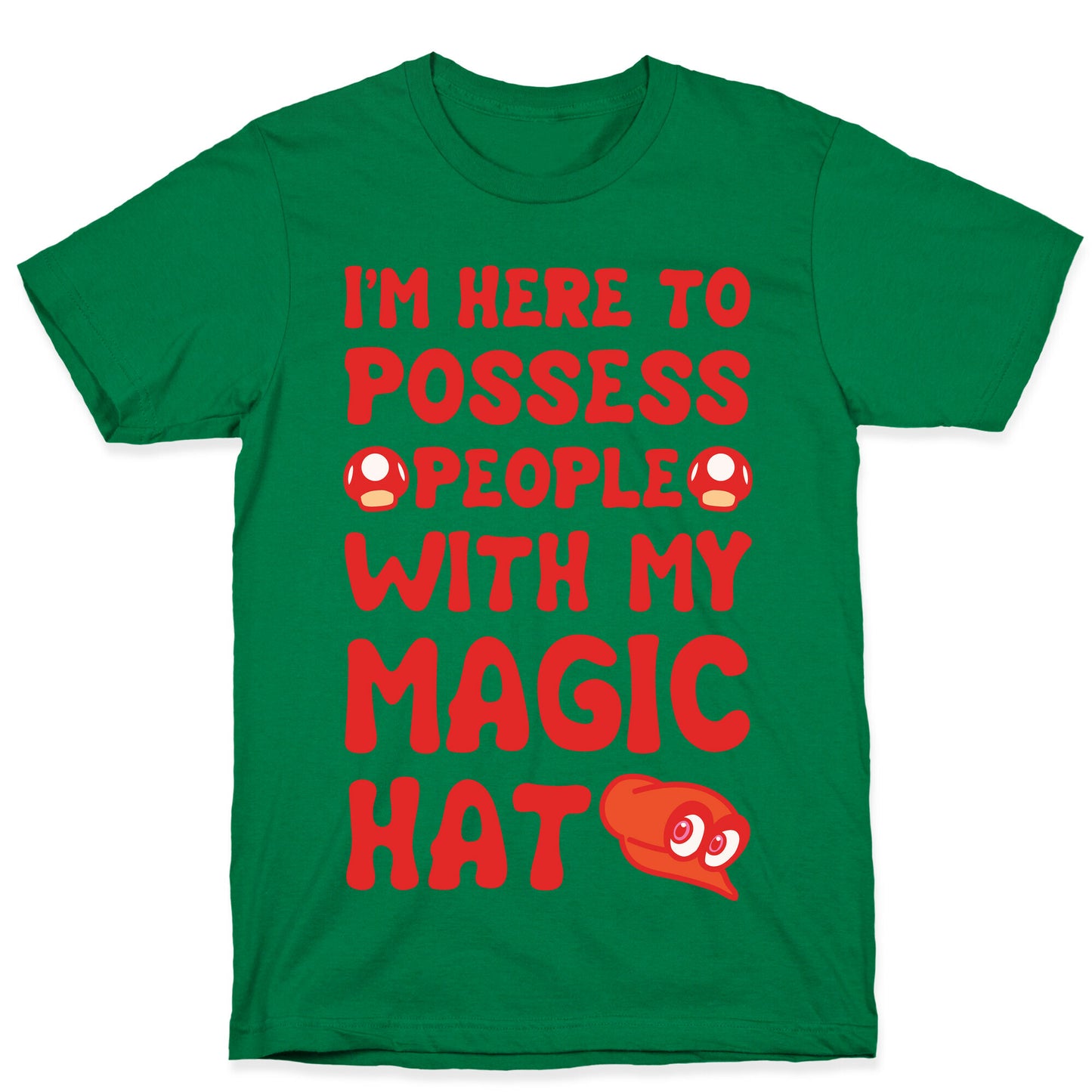 I'm Here To Possess People With My Magic Hat White Print T-Shirt