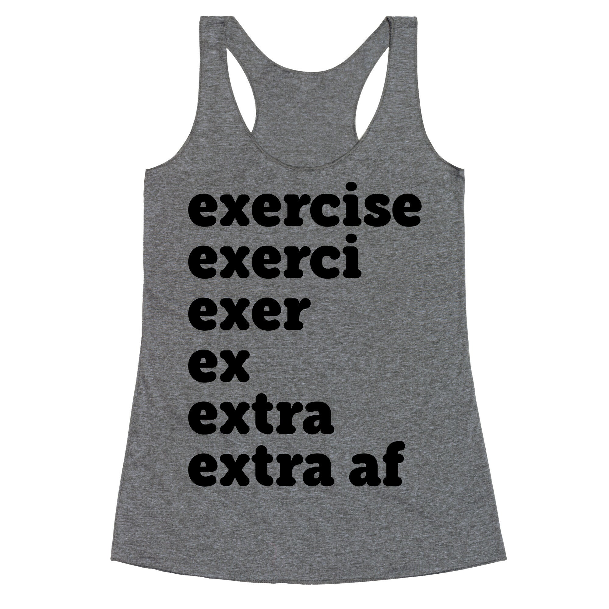 Exercise Extra AF Racerback Tank