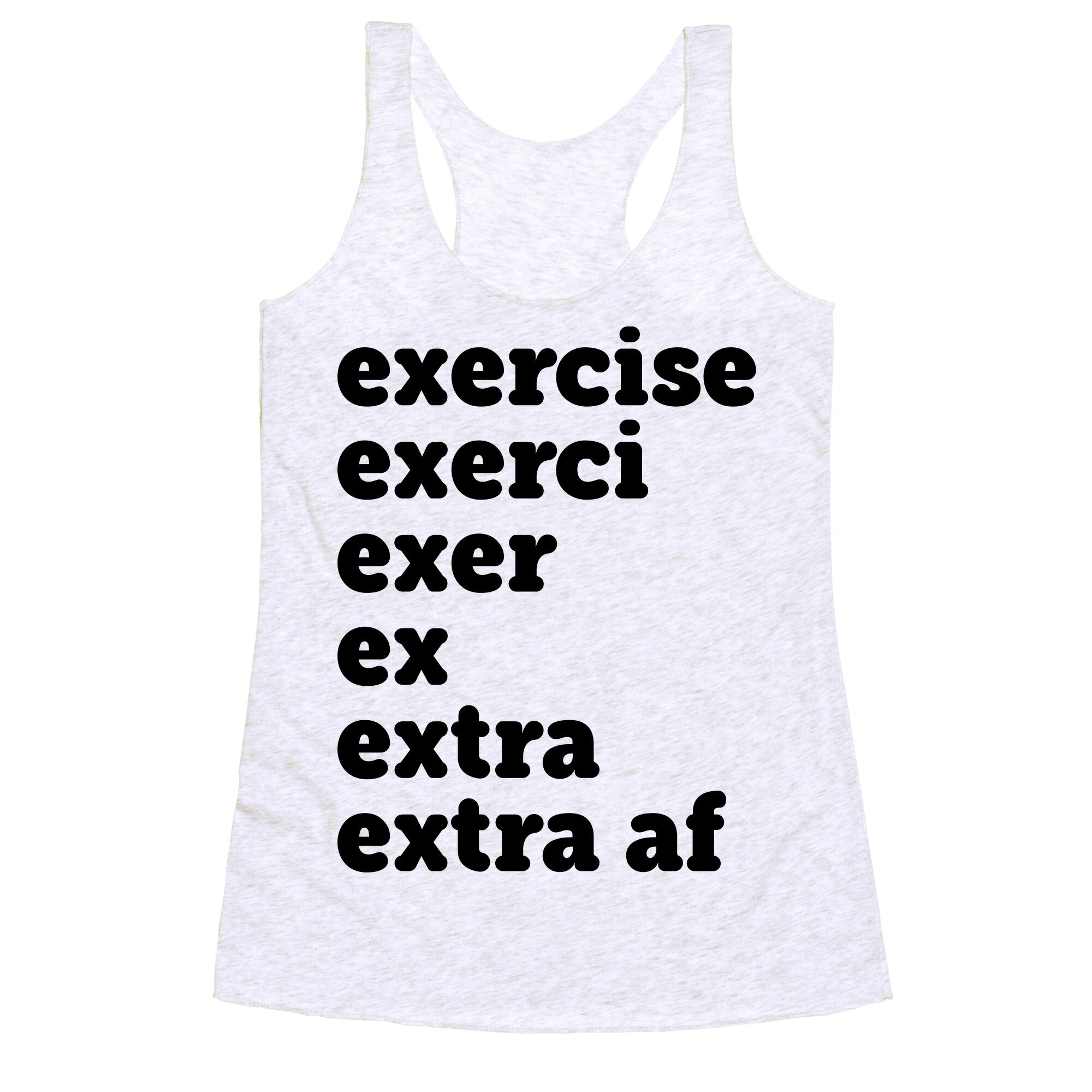 Exercise Extra AF Racerback Tank