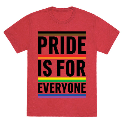 Pride Is For Everyone Unisex Triblend Tee
