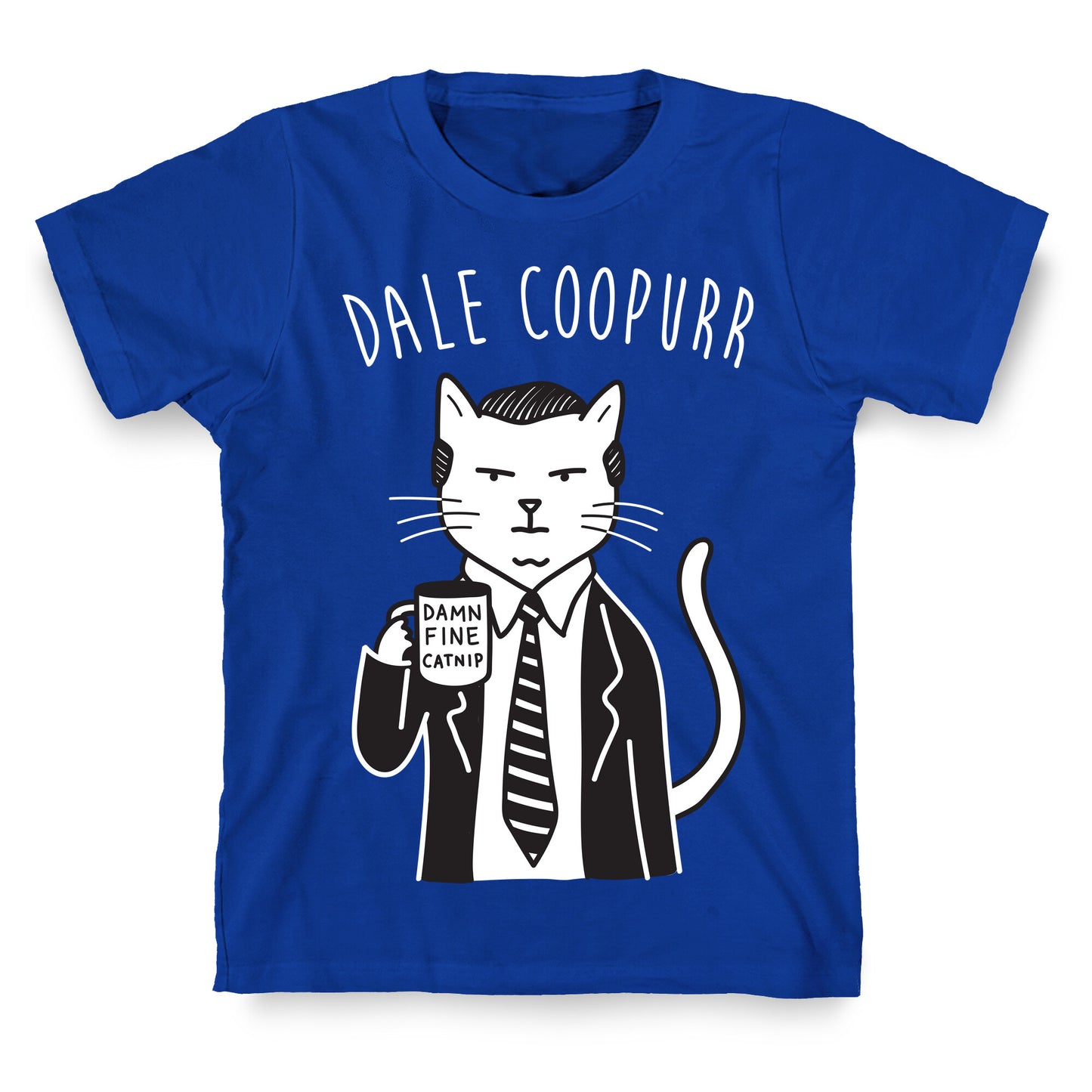 Dale Coopurr T-Shirt