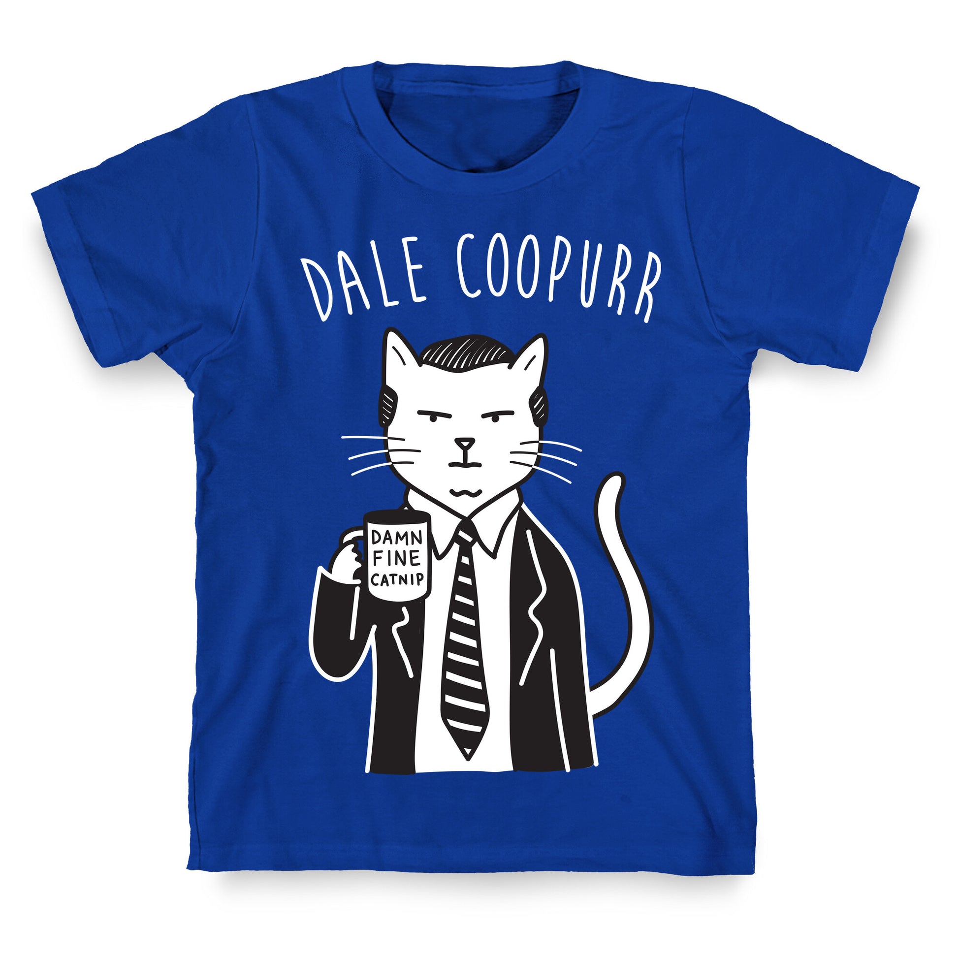 Dale Coopurr T-Shirt