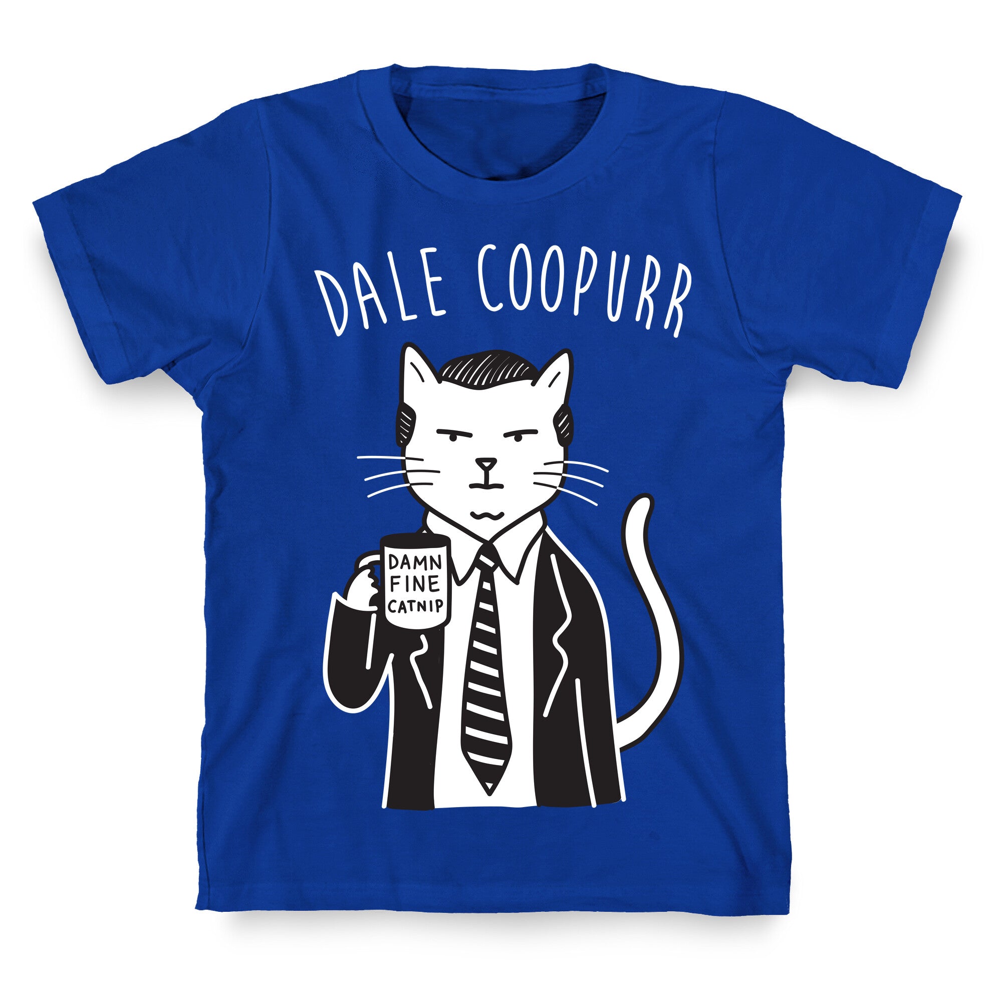 Dale Coopurr T-Shirt