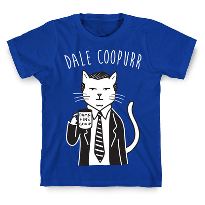 Dale Coopurr T-Shirt