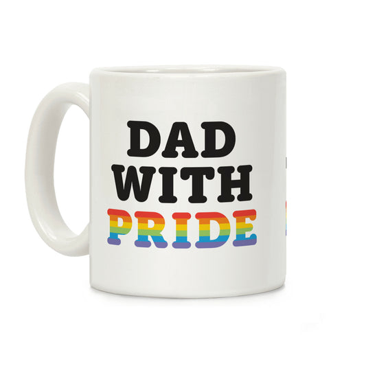 Dad With Pride Coffee Mug