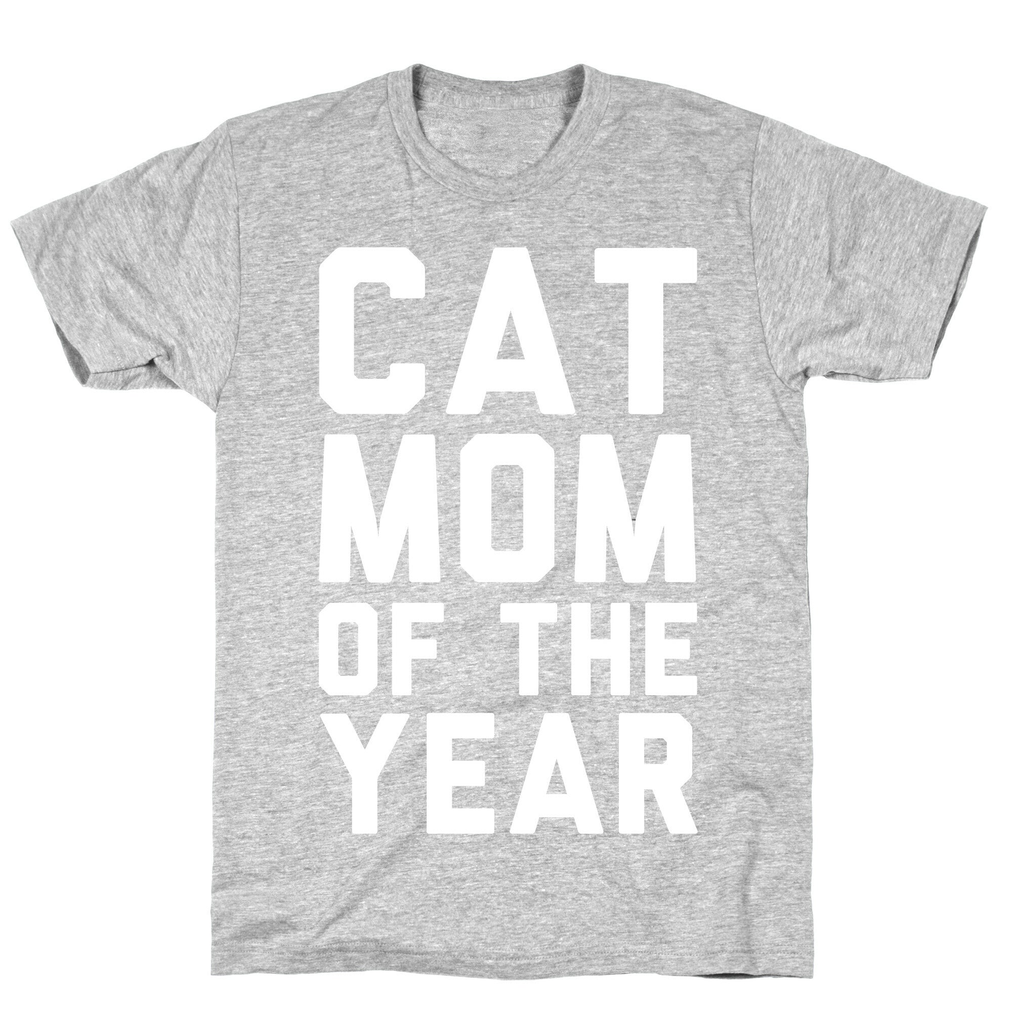 Cat Mom Of The Year T-Shirt
