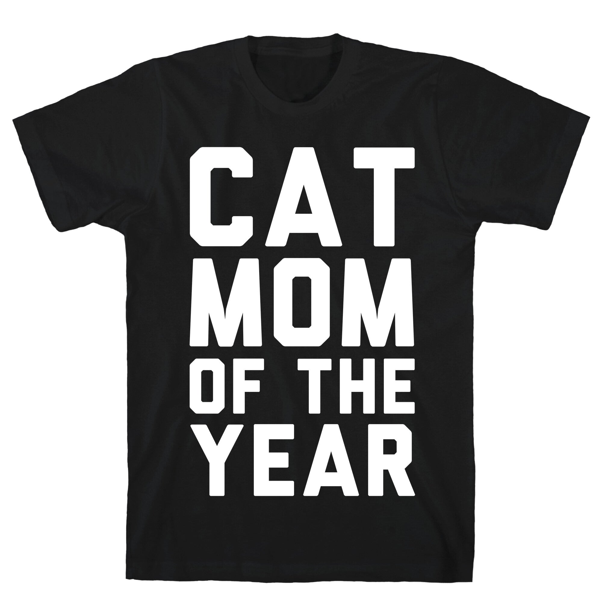 Cat Mom Of The Year T-Shirt