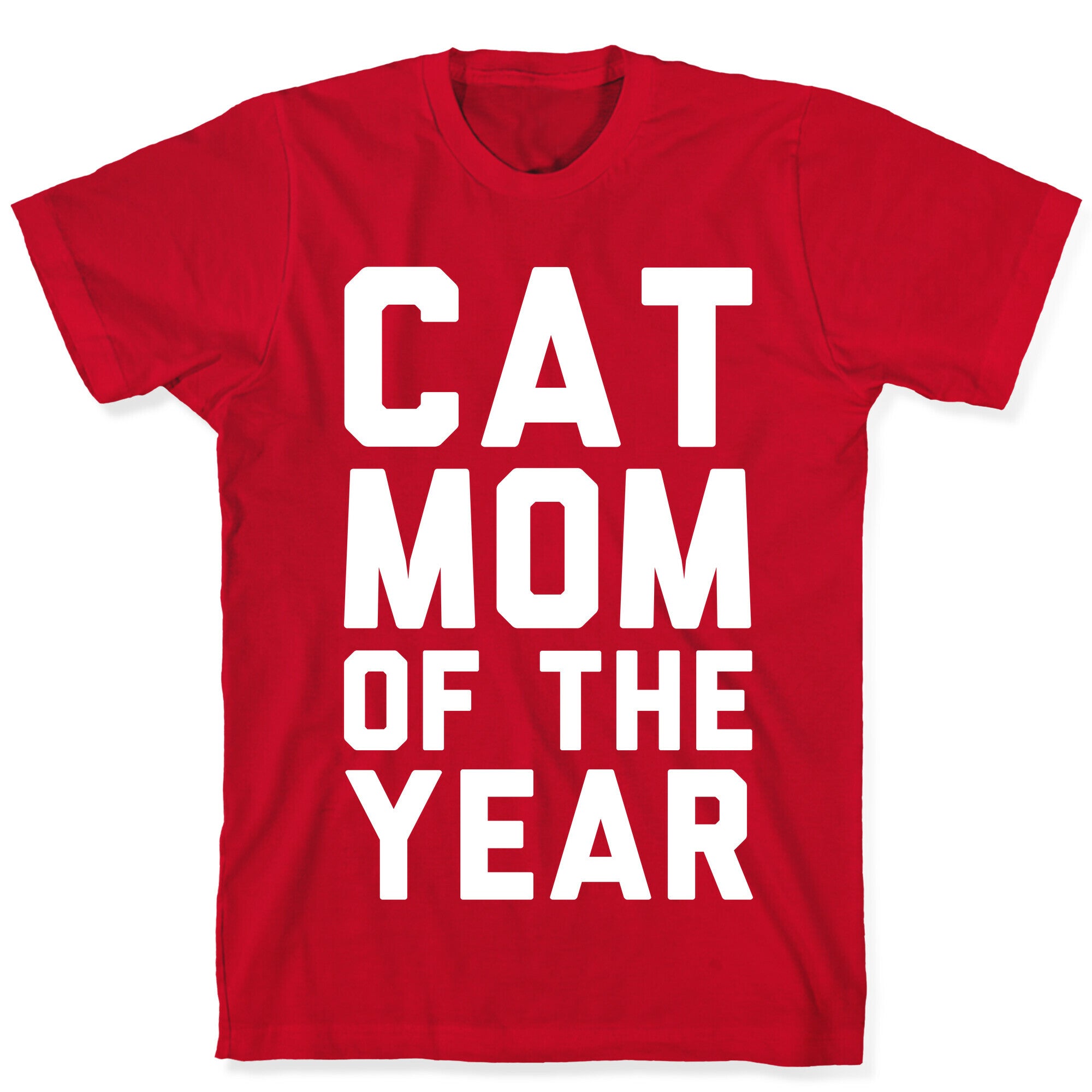 Cat Mom Of The Year T-Shirt
