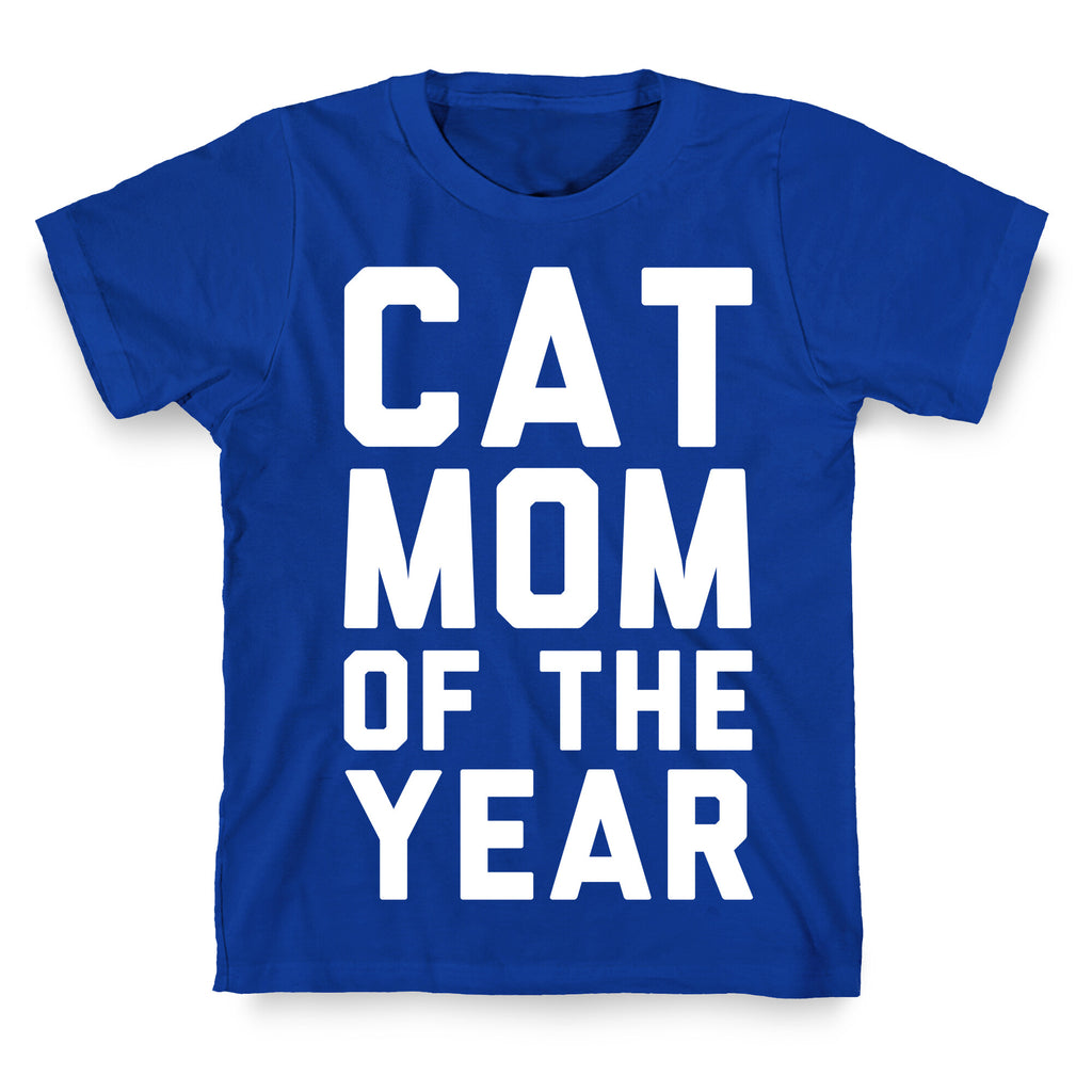 Cat Mom Of The Year T-Shirt