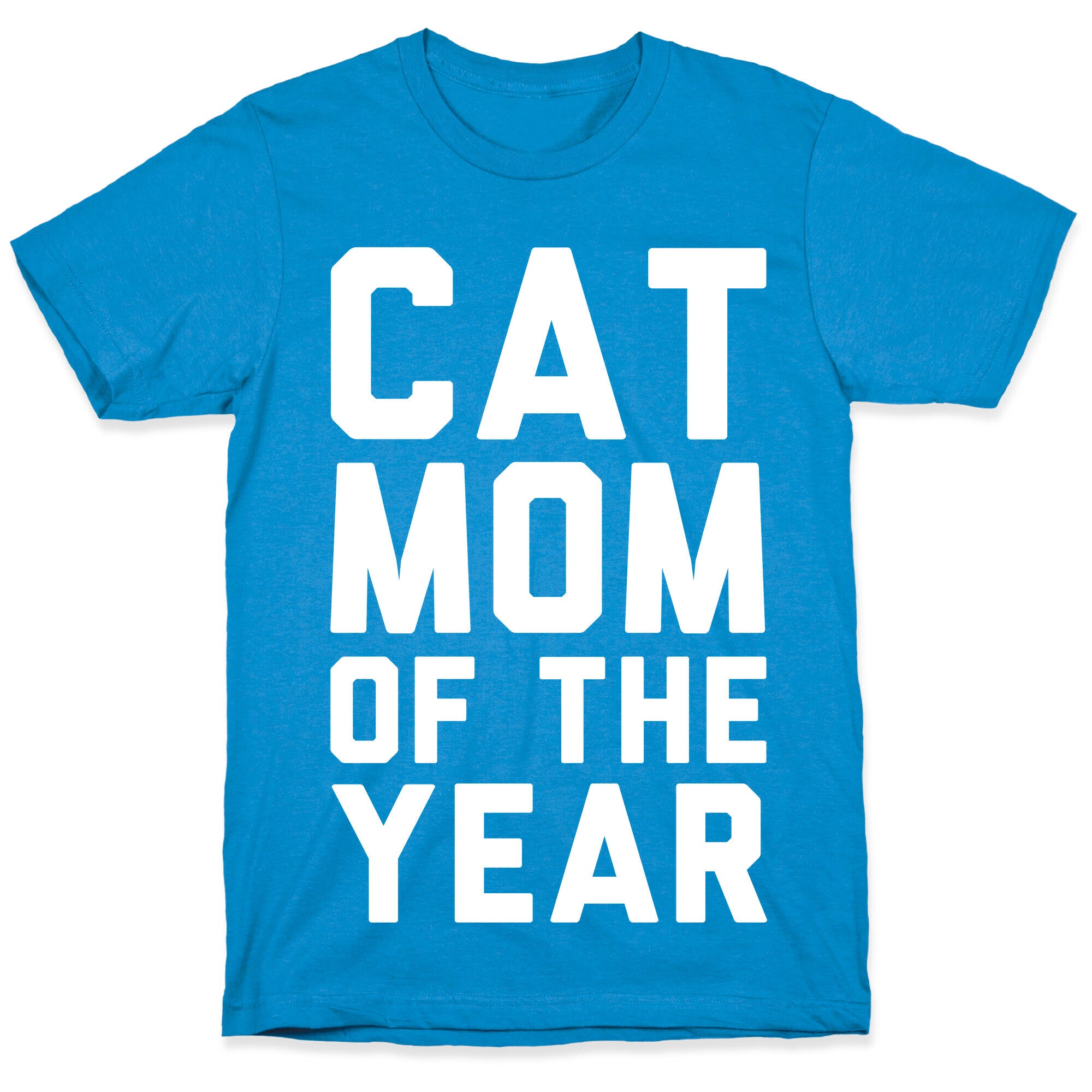 Cat Mom Of The Year T-Shirt