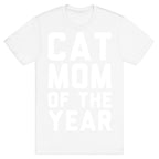 Cat Mom Of The Year T-Shirt