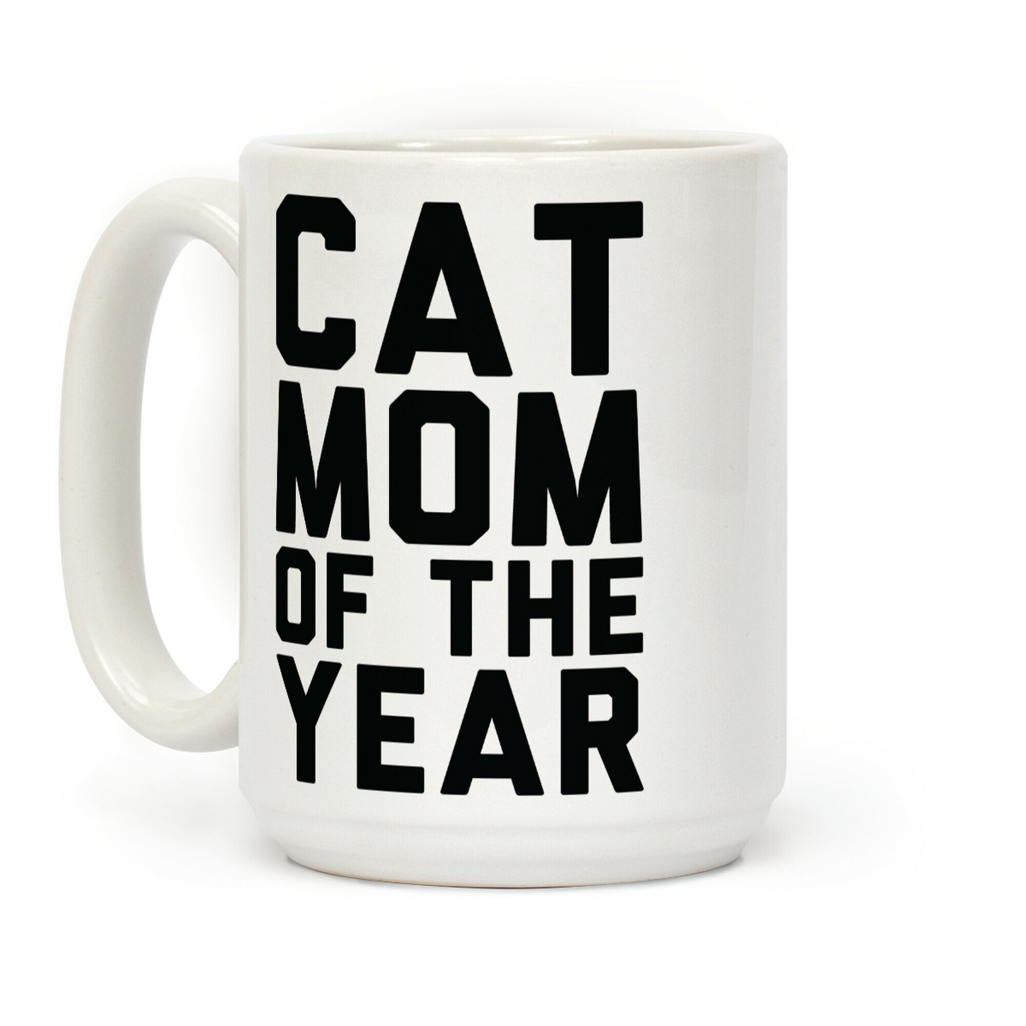 Cat Mom Of The Year Coffee Mug