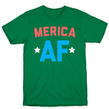 Merica AF T-Shirt