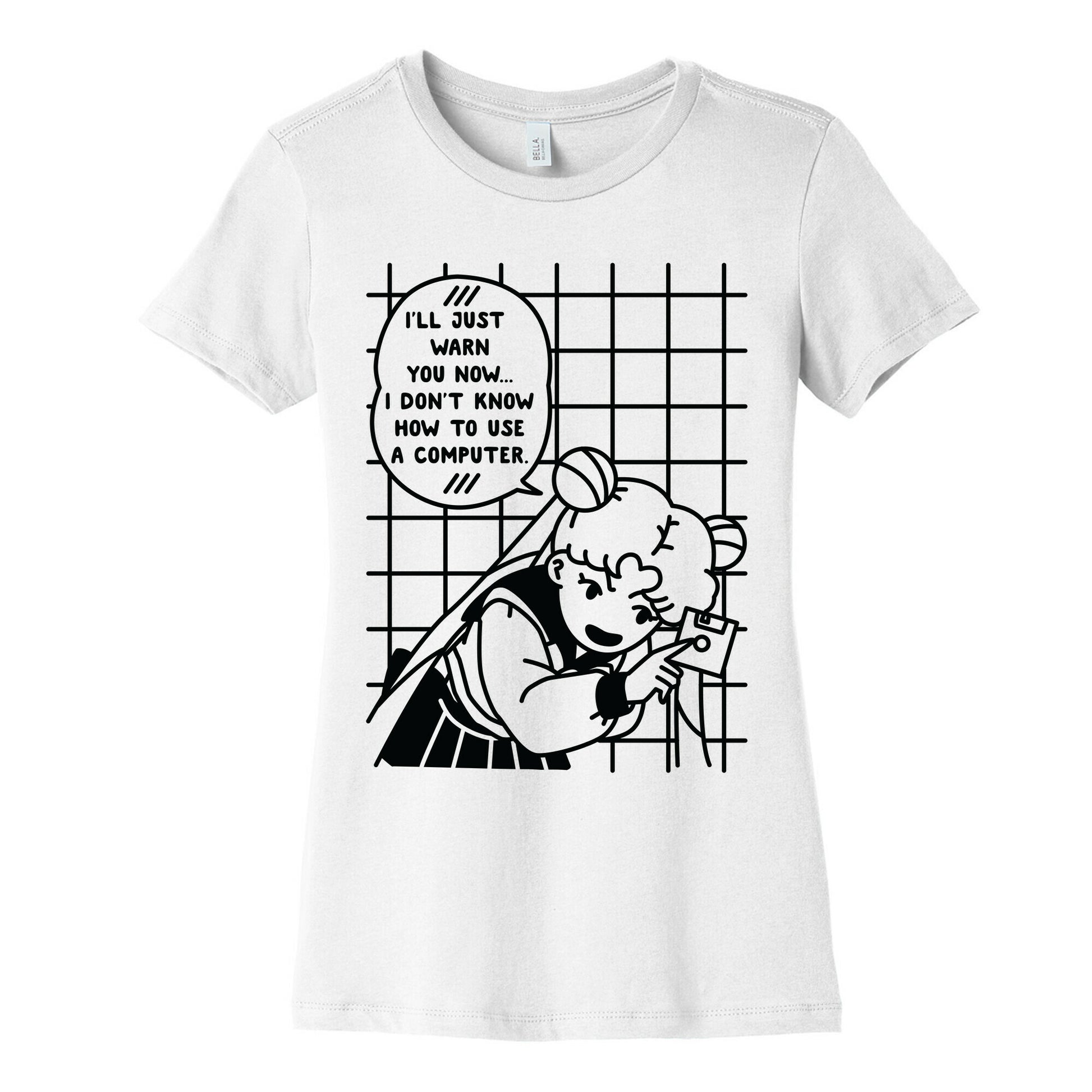 I Don't Know How To Use A Computer Women's Cotton Tee