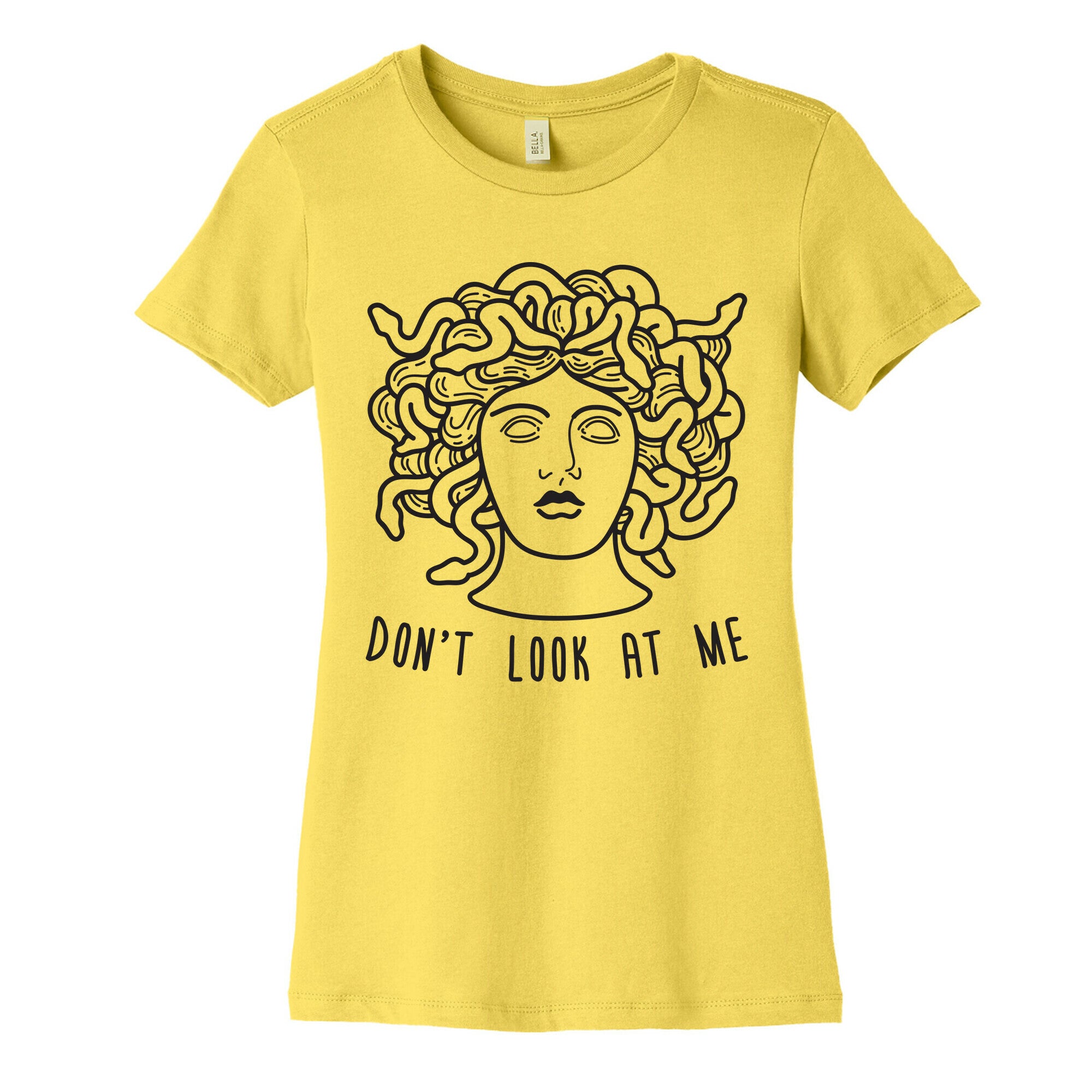 Don't Look At Me Medusa Women's Cotton Tee