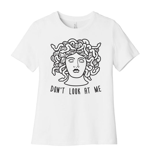 Don't Look At Me Medusa Women's Cotton Tee