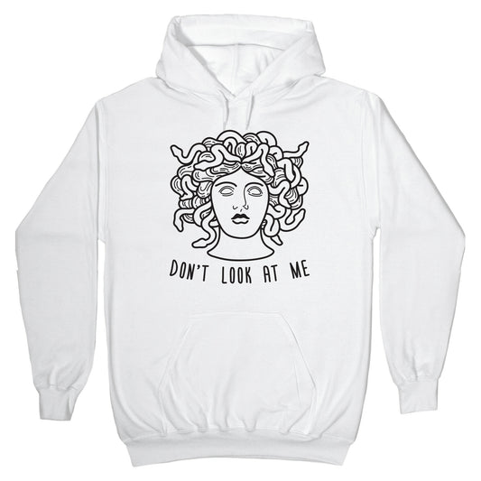Don't Look At Me Medusa Hoodie