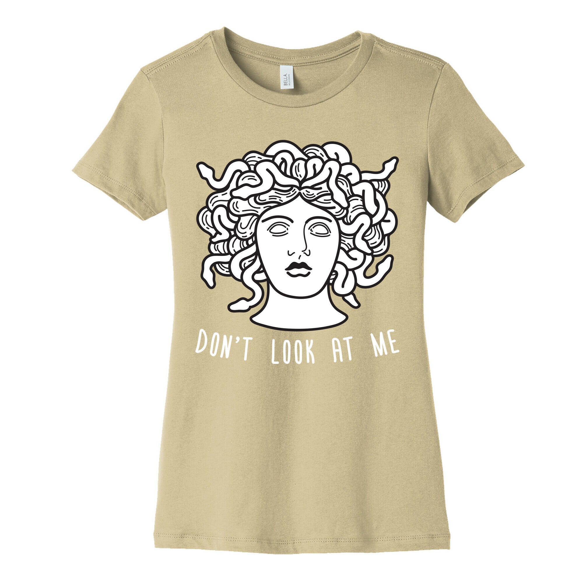 Don't Look At Me Medusa Women's Cotton Tee