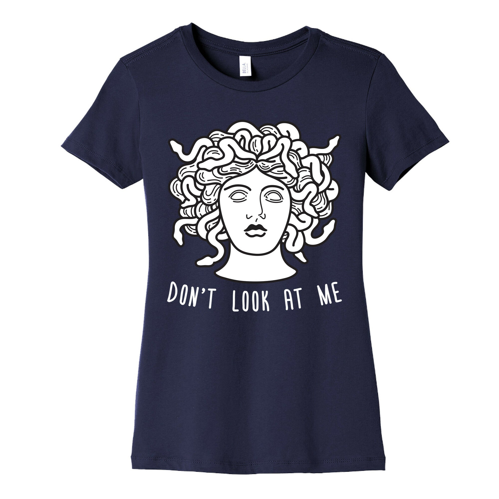 Don't Look At Me Medusa Women's Cotton Tee