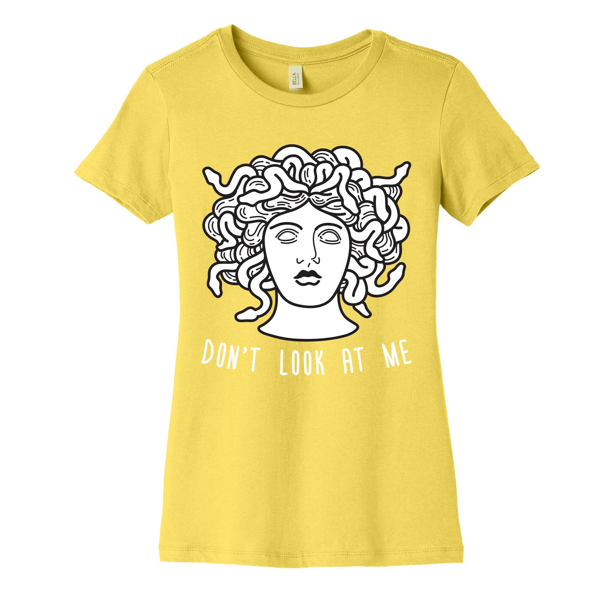 Don't Look At Me Medusa Women's Cotton Tee