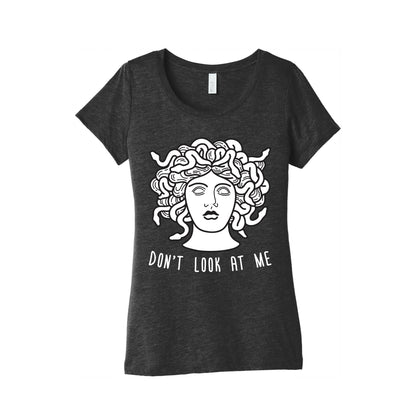 Don't Look At Me Medusa Women's Triblend Tee