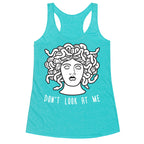 Don't Look At Me Medusa Racerback Tank