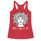 Don't Look At Me Medusa Racerback Tank