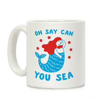 Oh Say Can You Sea Coffee Mug