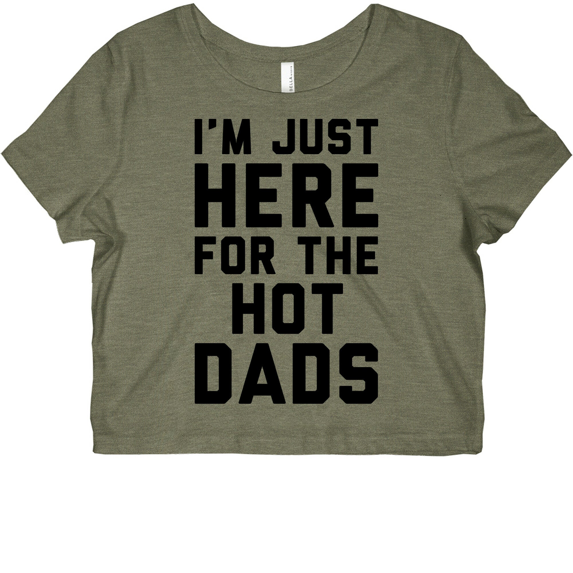 I'm Just Here For The Hot Dads Graphic Baby Tee