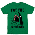 Eat The Patriarchy Shark T-Shirt
