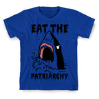 Eat The Patriarchy Shark T-Shirt