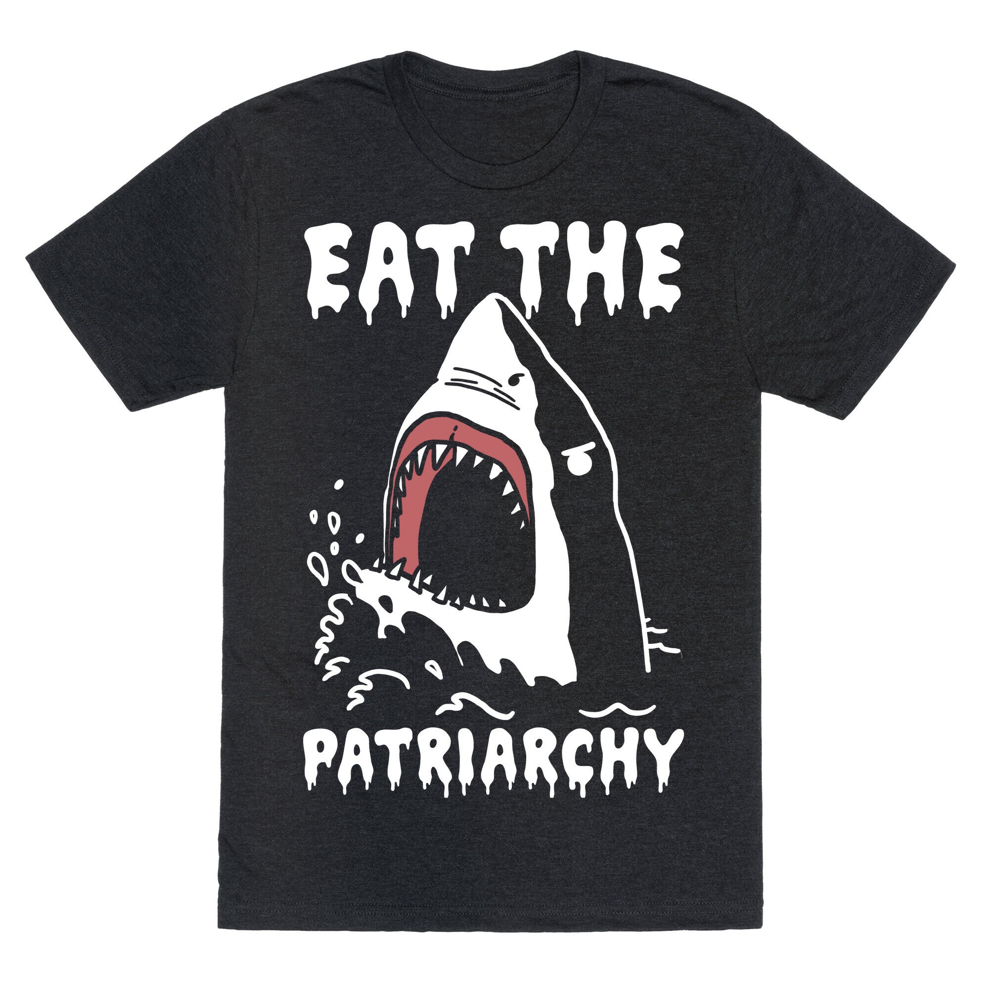Eat The Patriarchy Shark Unisex Triblend Tee