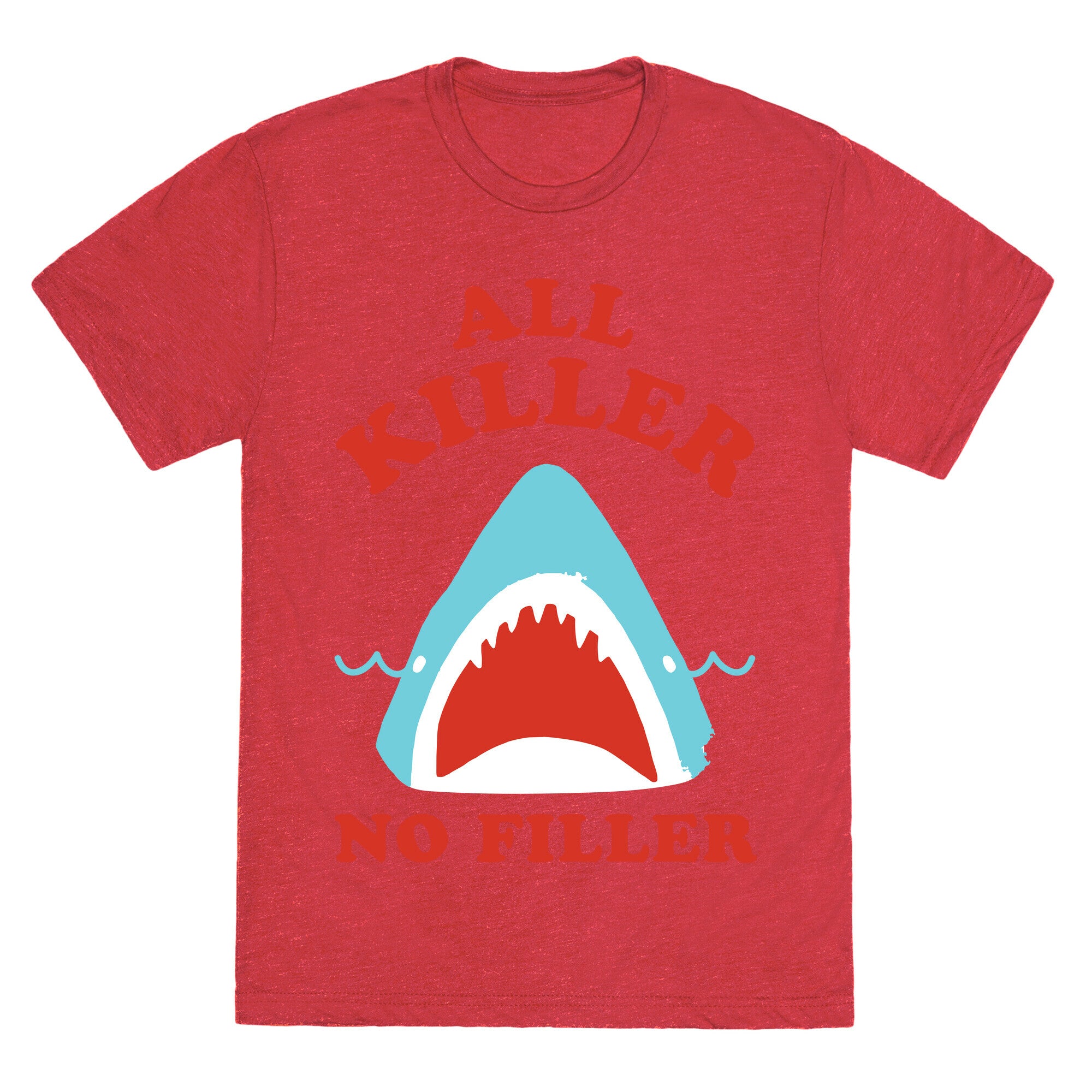 All Killer No Filler Unisex Triblend Tee