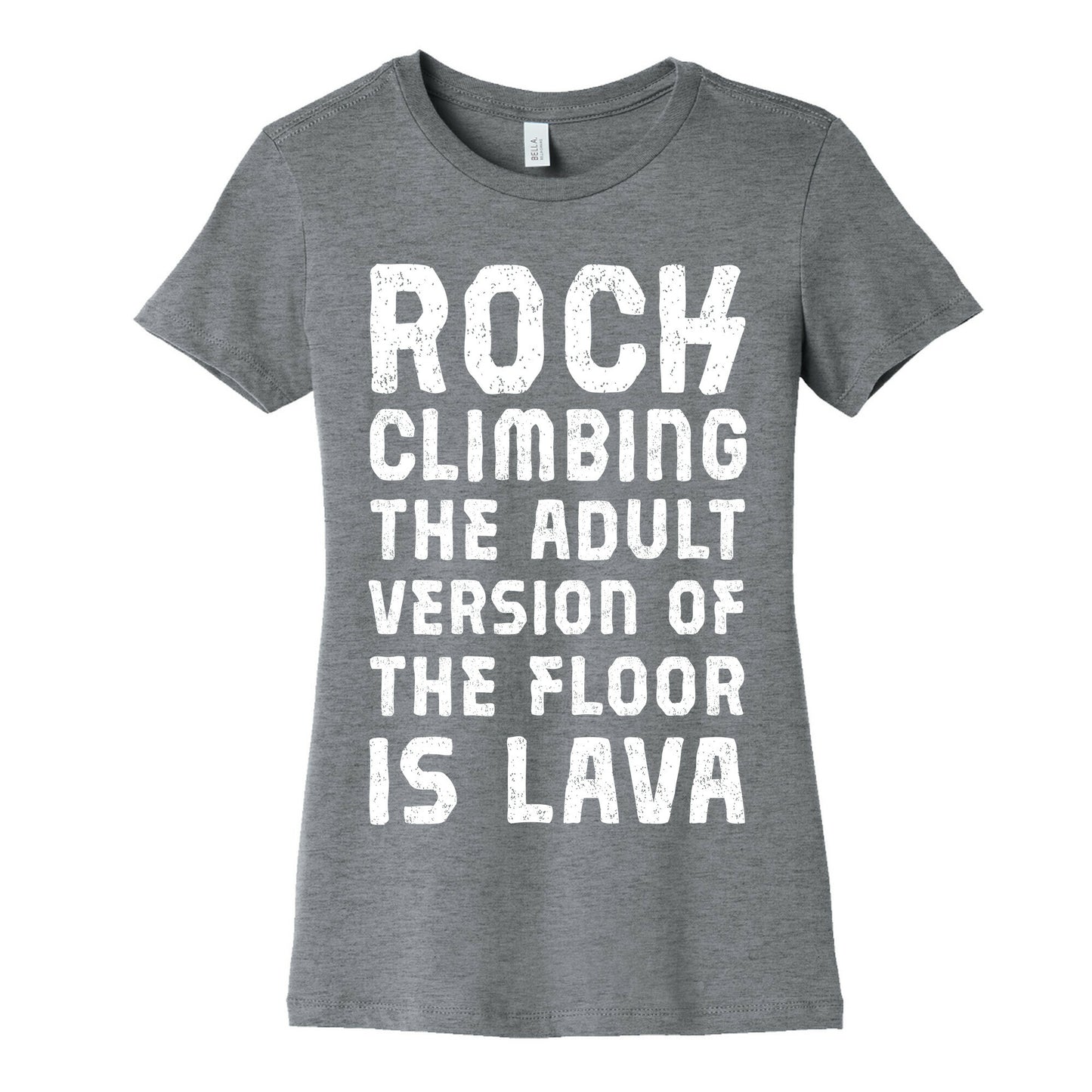 Rock Climbing The Adult Version Of Women's Cotton Tee