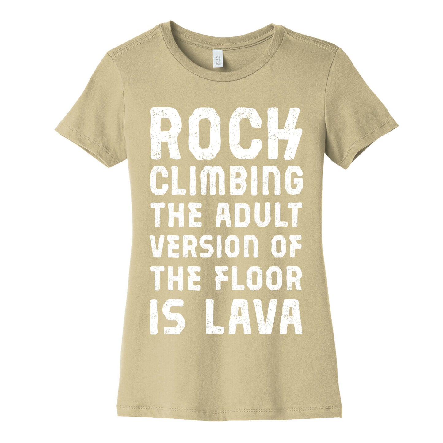 Rock Climbing The Adult Version Of Women's Cotton Tee