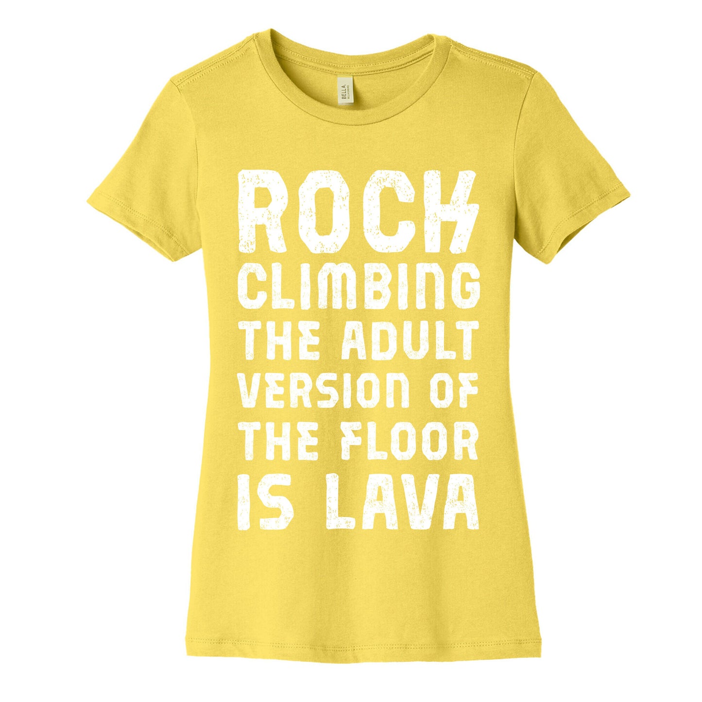 Rock Climbing The Adult Version Of Women's Cotton Tee