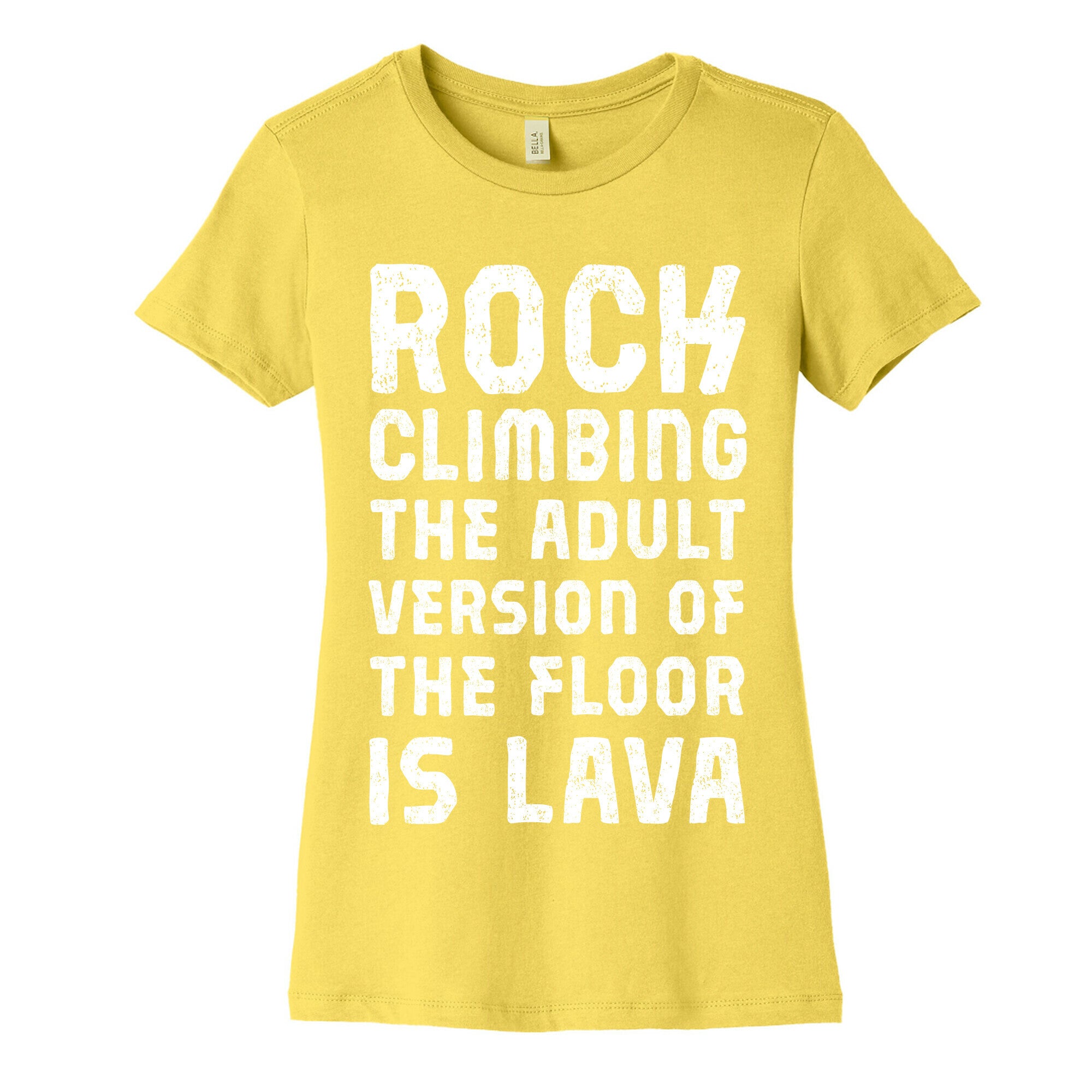 Rock Climbing The Adult Version Of Women's Cotton Tee