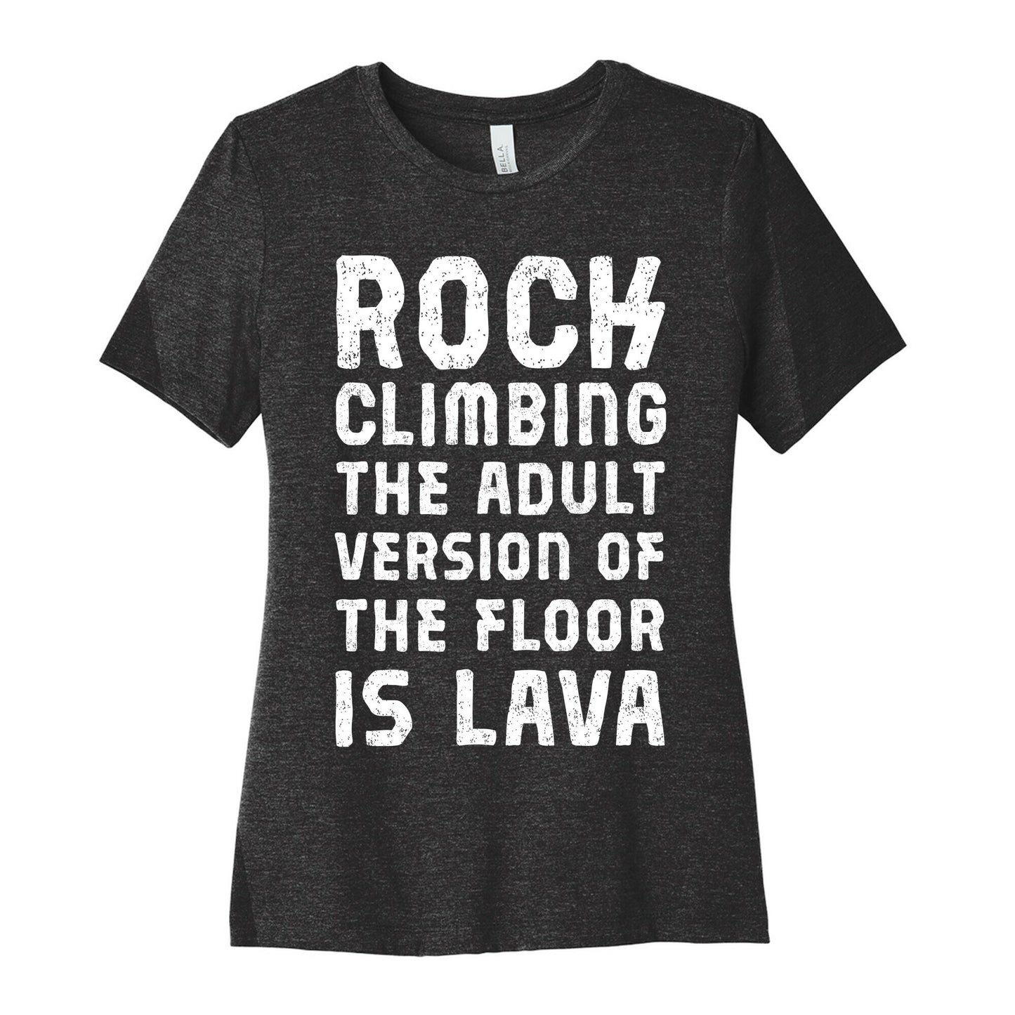 Rock Climbing The Adult Version Of Women's Cotton Tee