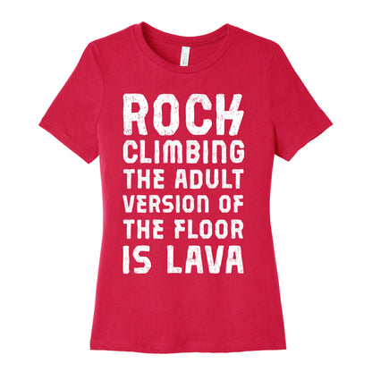 Rock Climbing The Adult Version Of Women's Cotton Tee