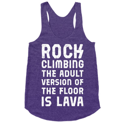 Rock Climbing The Adult Version Of Racerback Tank