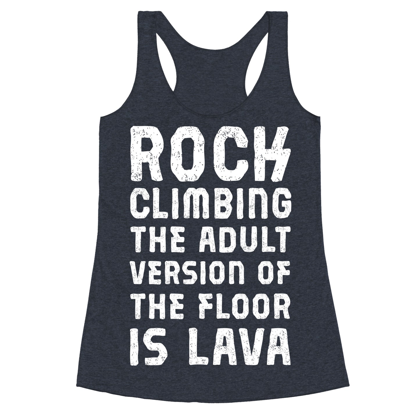 Rock Climbing The Adult Version Of Racerback Tank