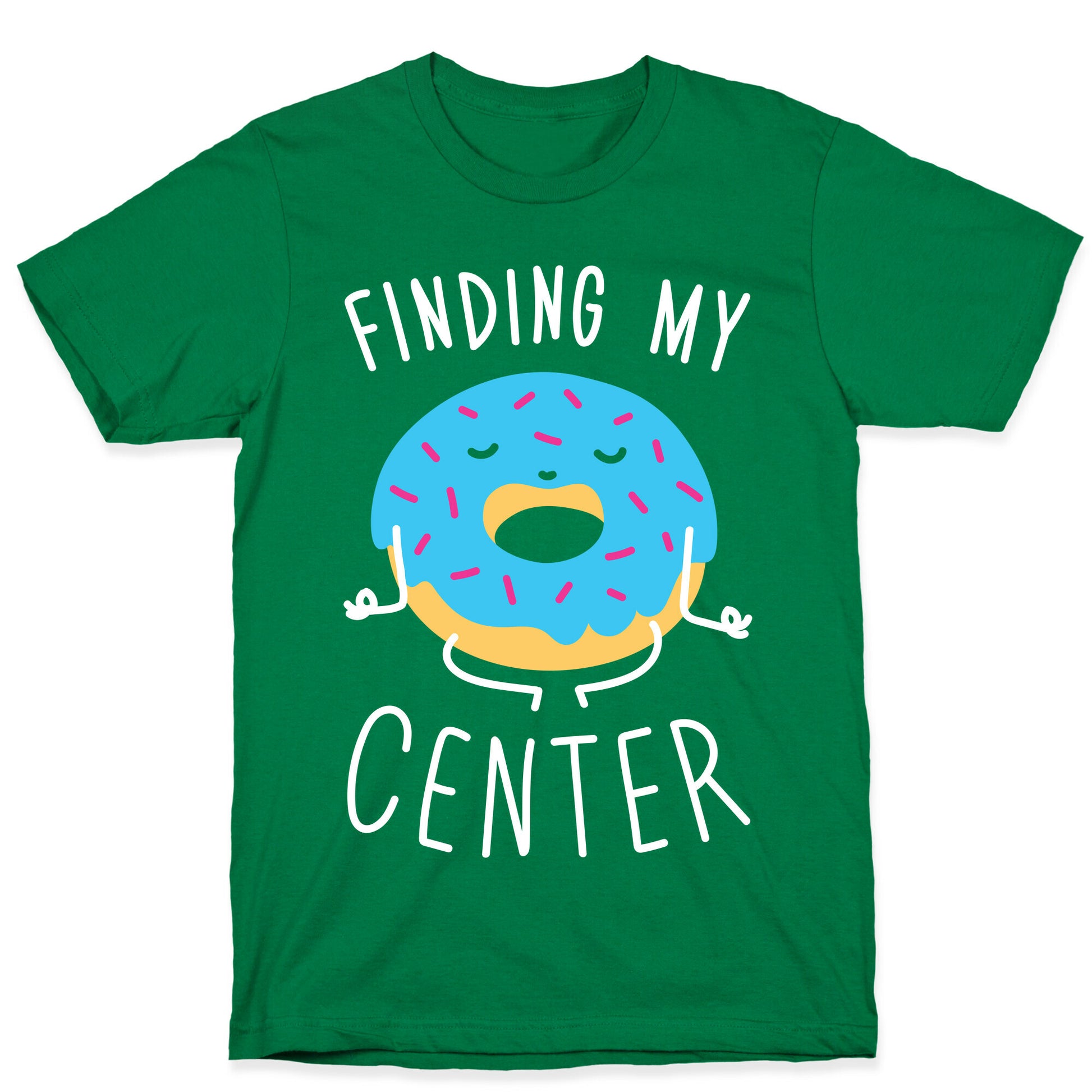 Finding My Center T-Shirt