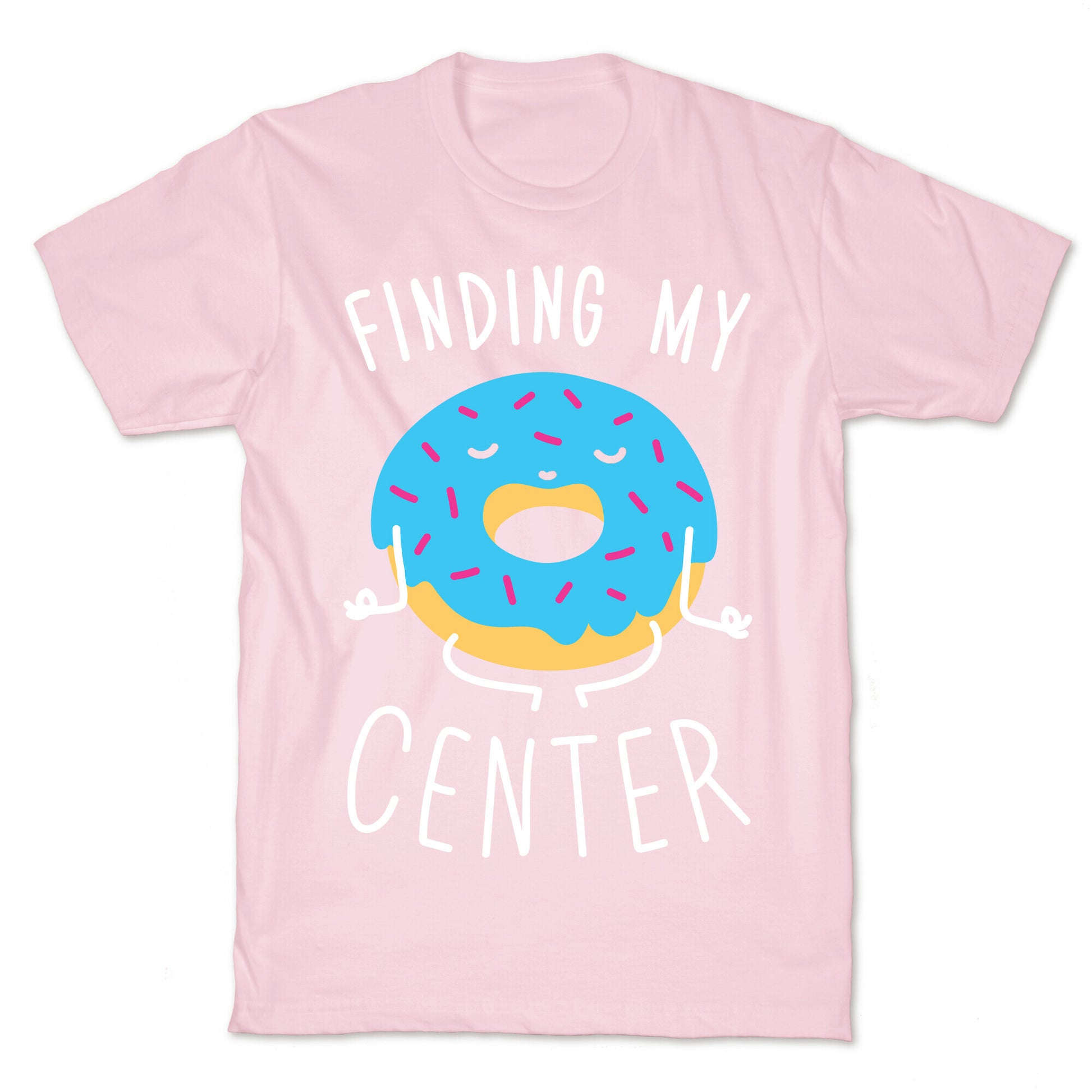 Finding My Center T-Shirt