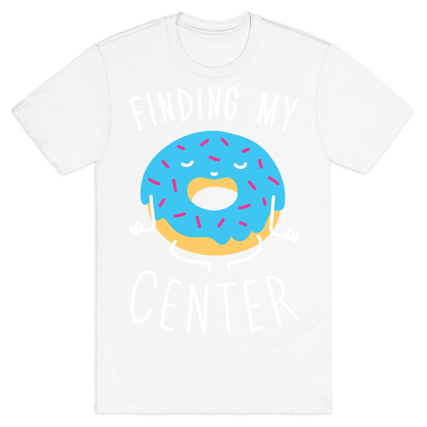 Finding My Center T-Shirt