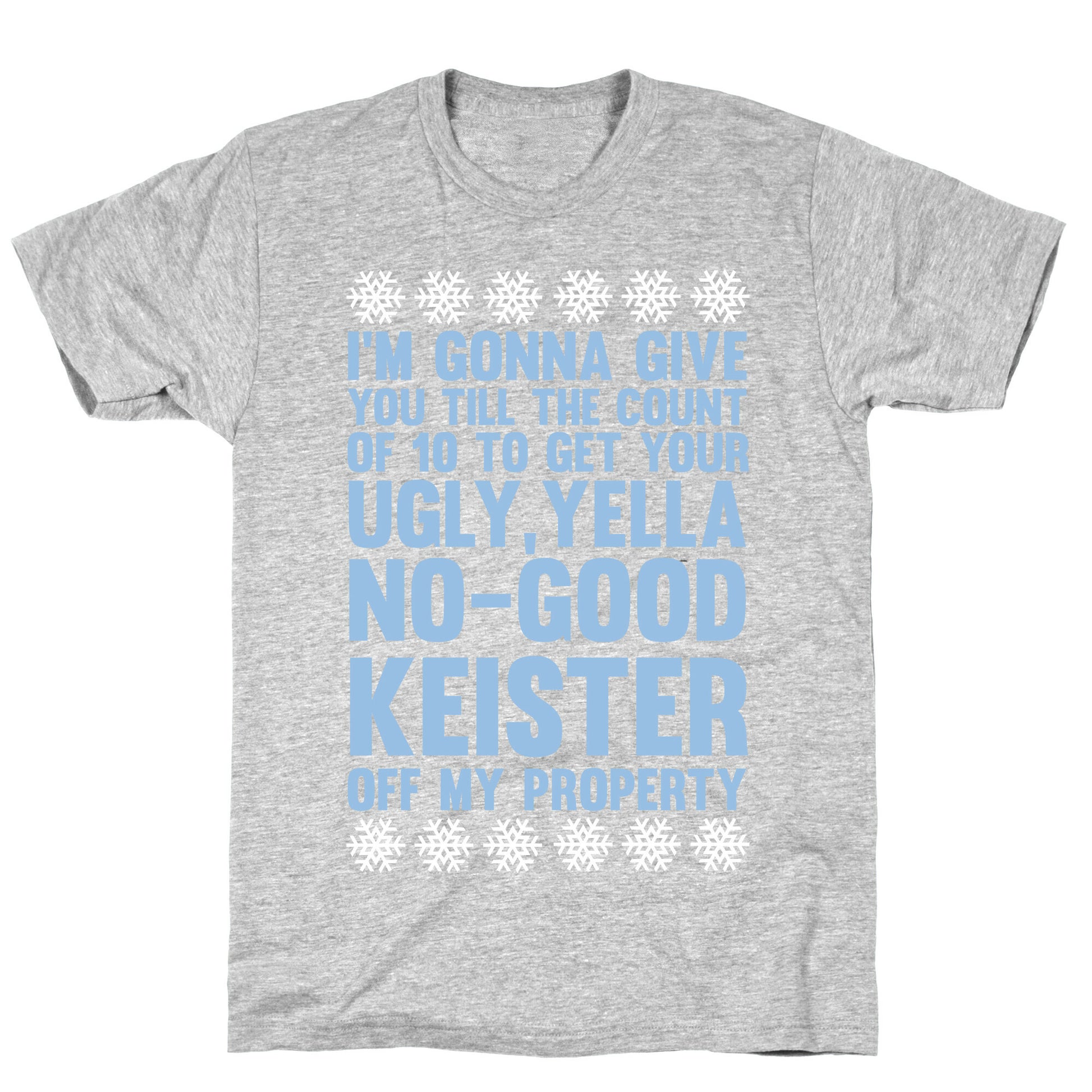 Ugly, Yella, No-Good Keister T-Shirt