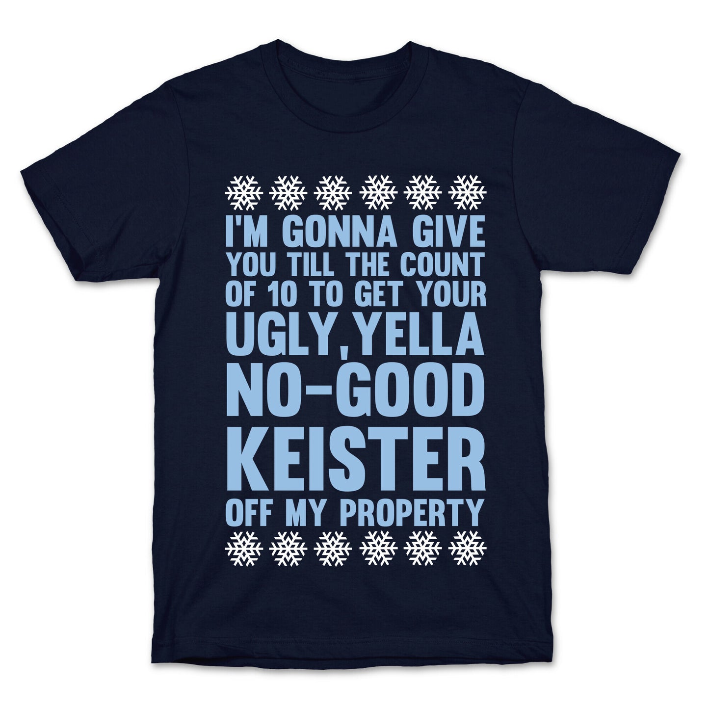 Ugly, Yella, No-Good Keister T-Shirt