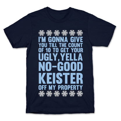 Ugly, Yella, No-Good Keister T-Shirt