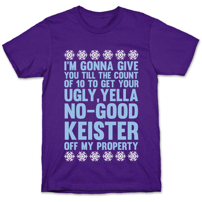 Ugly, Yella, No-Good Keister T-Shirt