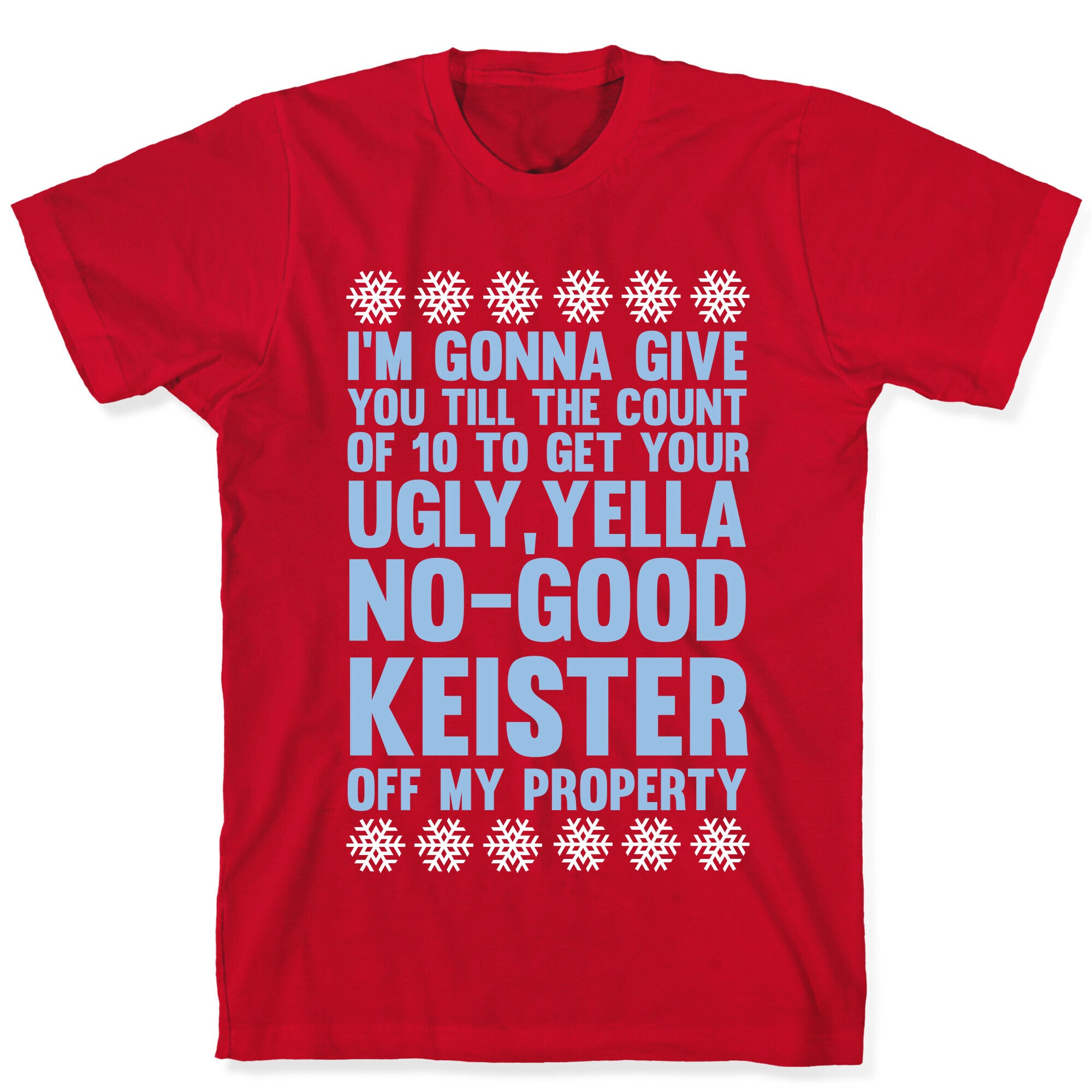 Ugly, Yella, No-Good Keister T-Shirt